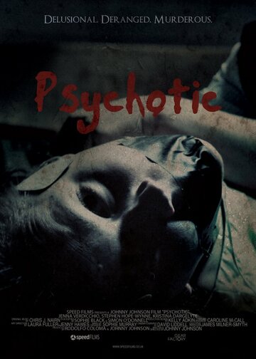 Psychotic (2012)