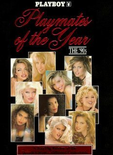 Playboy Playmates of the Year: The 90's (1999)