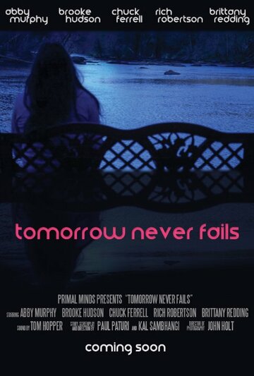 Tomorrow Never Fails (2015)