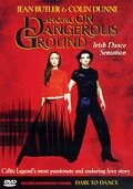 Dancing on Dangerous Ground (1999)