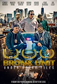 Bronx Unit: Undercover Files (2020)