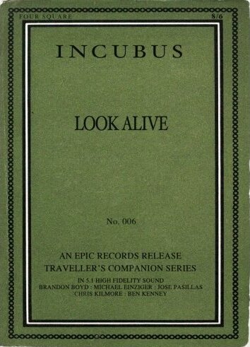 Incubus: Look Alive (2007)