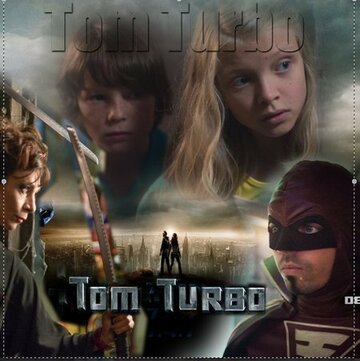 Tom Turbo (2013)