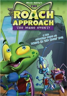 Roach Approach: The Mane Event (2005)