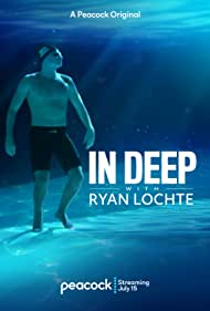 In Deep with Ryan Lochte (2020)