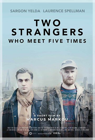 Два незнакомца, которые встречаются пять раз (2017)