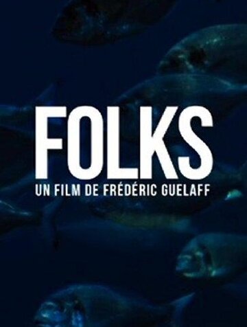 Folks (2012)