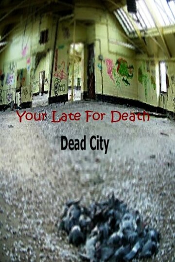 Dead City (2010)
